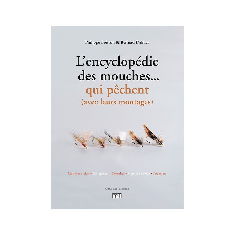 L'encyclopédie des mouches qui pêchent